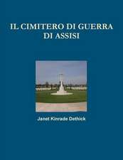 Il Cimitero di Guerra di Assisi