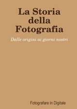 La Storia della Fotografia