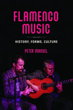 Flamenco Music: History, Forms, Culture