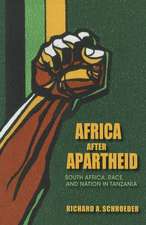 Africa After Apartheid: South Africa, Race, and Nation in Tanzania