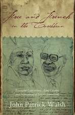 Free and French in the Caribbean – Toussaint Louverture, Aimé Césaire, and Narratives of Loyal Opposition