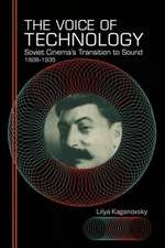 The Voice of Technology – Soviet Cinema`s Transition to Sound, 1928–1935