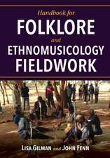 Handbook for Folklore and Ethnomusicology Fieldwork