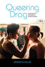 Heller, M: Queering Drag