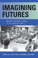 Imagining Futures – Memory and Belonging in an African Family