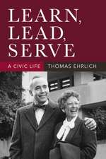 Learn, Lead, Serve – A Civic Life