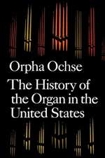 The History of the Organ in the United States