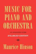 Music for Piano and Orchestra, Enlarged Edition – An Annotated Guide