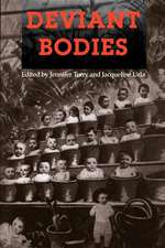 Deviant Bodies – Critical Perspectives on Difference in Science and Popular Culture