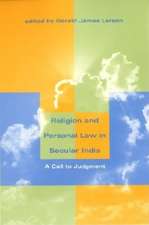 Religion and Personal Law in Secular India – A Call to Judgment