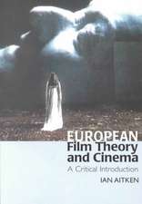 European Film Theory and Cinema – A Critical Introduction