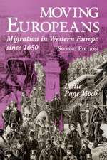 Moving Europeans, Second Edition – Migration in Western Europe since 1650