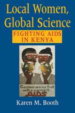 Local Women, Global Science – Fighting AIDS in Kenya