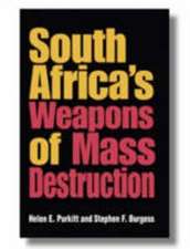 South Africa`s Weapons of Mass Destruction