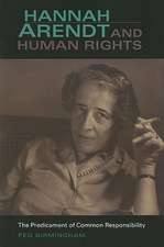 Hannah Arendt and Human Rights – The Predicament of Common Responsibility