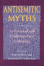 Antisemitic Myths – A Historical and Contemporary Anthology