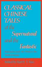 Classical Chinese Tales of the Supernatural and the Fantastic