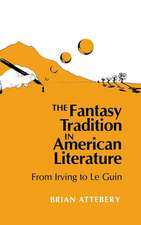 The Fantasy Tradition in American Literature – From Irving to Le Guin