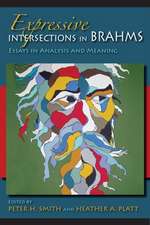 Expressive Intersections in Brahms – Essays in Analysis and Meaning