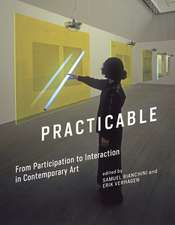 Practicable – From Participation to Interaction in Contemporary Art