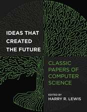 Ideas That Created the Future