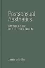 Postsensual Aesthetics