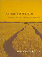 The Nature of the Farm – Contracts, Risk and Organization in Agriculture