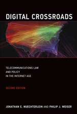 Digital Crossroads – Telecommunications Law and Policy in the Internet Age 2e