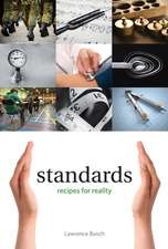 Standards – Recipes for Reality