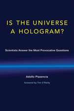 Is the Universe a Hologram? – Scientists Answer the Most Provocative Questions