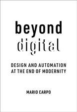 Carpo, M: Beyond Digital