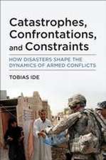 Catastrophes, Confrontations, and Constraints