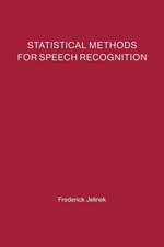 Statistical Methods for Speech Recognition