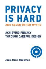 Privacy Is Hard and Seven Other Myths