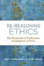 Re-Reasoning Ethics