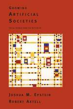 Growing Artificial Societies – Social Science from the Bottom up