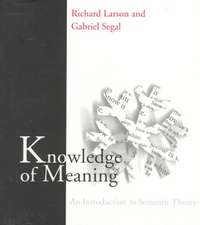 Knowledge of Meaning – An Introduction to Semantic Theory (Paper)