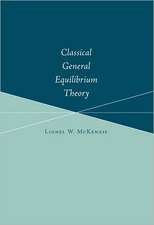 Classical General Equilibrium Theory