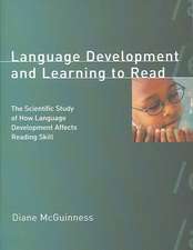 Language Development and Learning to Read