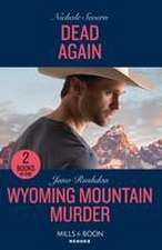 Dead Again / Wyoming Mountain Murder