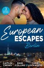 Crews, C: European Escapes: Berlin