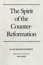 Spirit of the Counter–Reformation, The