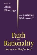 Faith and Rationality – Reason and Belief in God