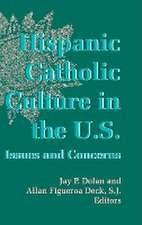 Hispanic Catholic Culture in the U.S. – Issues and Concerns