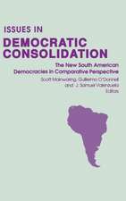 Issues in Democratic Consolidation – The New South American Democracies in Comparative Perspective