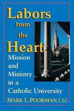 Labors from the Heart – Mission & Ministry Catholic University