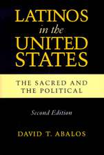 Latinos in the United States – The Sacred and the Political, Second Edition