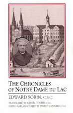 The Chronicles of Notre Dame Du Lac