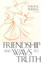 Friendship and Ways to Truth