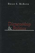 Dictatorship and Politics – Intrigue, Betrayal, and Survival in Venezuela, 1908–1935